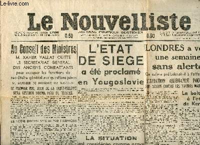 LE NOUVELLISTE - JOURNAL POLITIQUE QUOTIDIEN - N89/62EME ANNEE - DIMANCHE 30 MARS 1941/BATAILLE NAVALE EN MEDITERRANEE, UN CROISEUR ANGLAIS COULE, UN CUIRASSE, DEUX CROISEURS ITALIENS ENDOMMAGES.......
