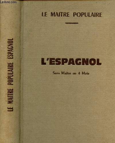 L ESPAGNOL SANS MAITRE EN 4 MOIS