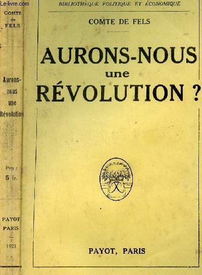 AURONS-NOUS UNE REVOLUTION?