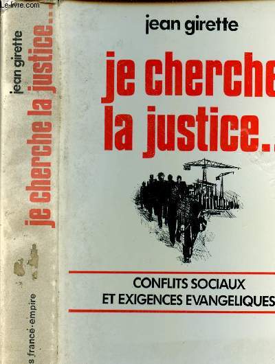 JE CHERCHE LA JUSTICE - TEMOIGNAGE