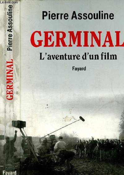 GERMINAL - L AVENTURE D UN FILM