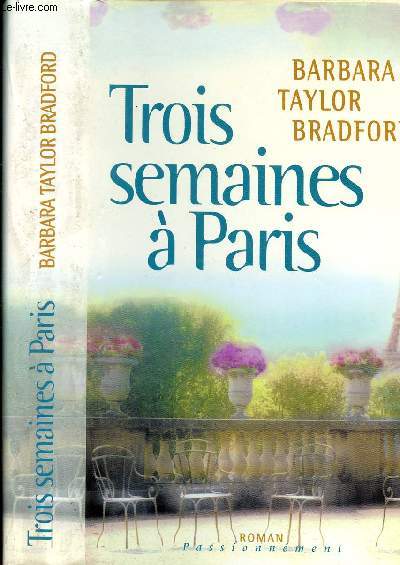 TROIS SEMAINES A PARIS