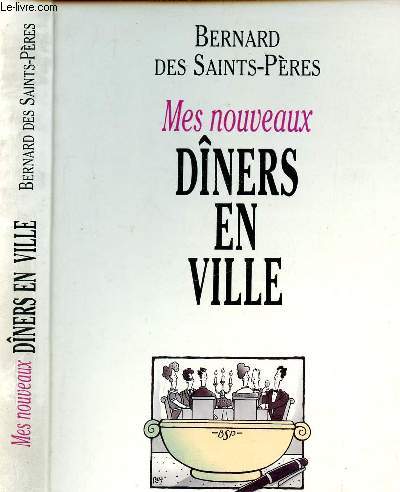 MES NOUVEAUX DINERS EN VILLE