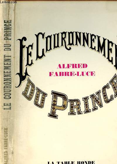 LE COURONNEMENT DU PRINCE