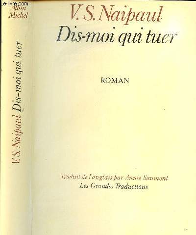 DIS MOI QUI TUER