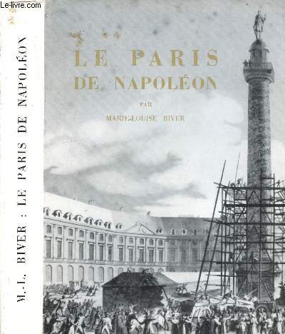 LE PARIS DE NAPOLEON