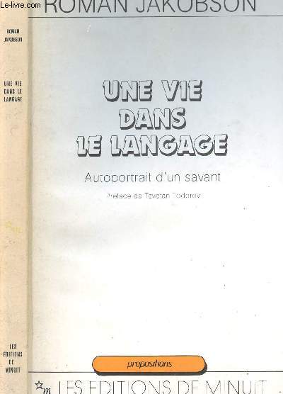 UNE VIE DANS LE LANGAGE - AUTOPORTRAIT D UN SAVANT