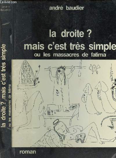 LA DROITE? MAIS C EST TRES SIMPLE OU LES MASSACRES DE FATIMA
