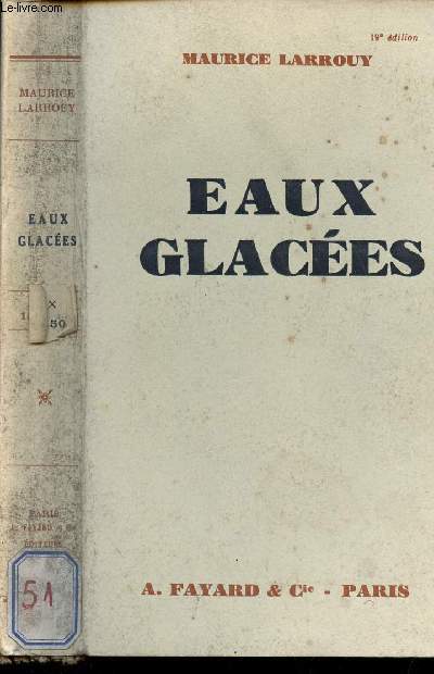 EAUX GLACEES - MANDCHOURIE-JAPON - CANADA - ETATS UNIS