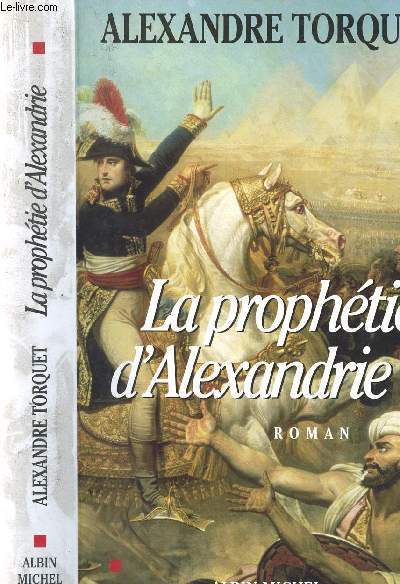 LA PROPHETIE D ALEXANDRIE