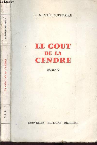 LE GOUT DE LA CENDRE