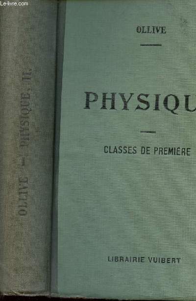 PHYSIQUE - CLASSES DE PREMIERE A, A', B