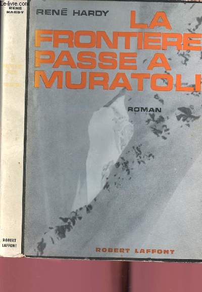 LA FRONTIERE PASSE A MURATOLI