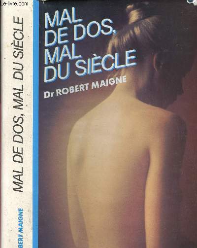 MAL DE DOS - MAL DU SIECLE