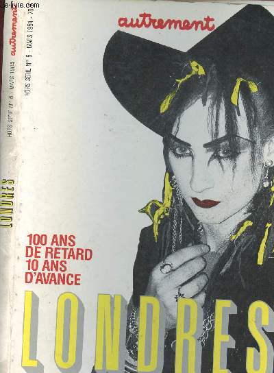 100 ANS DE RETARD - 10 ANS D AVANCE - LONDRES/ HORS SERIE N°6 - MARS 1984