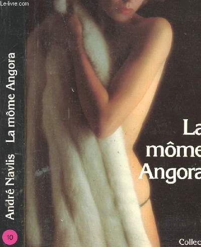 LA MOME ANGORA - LES AVENTURES DU JANISSAIRE SAM CLITONIO