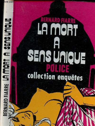 LA MORT A SENS UNIQUE - POLICE