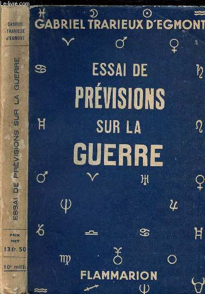 ESSAI DE PREVISIONS SUR LA GUERRE