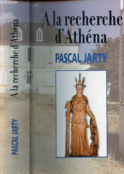 A LA RECHERCHE D ATHENA