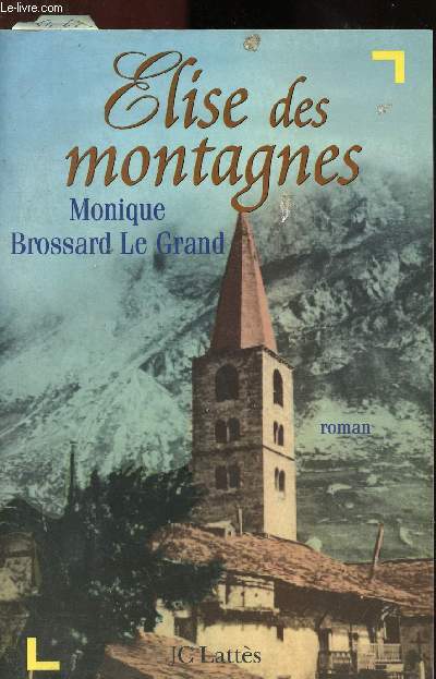 ELISE DES MONTAGNES (ROMAN)