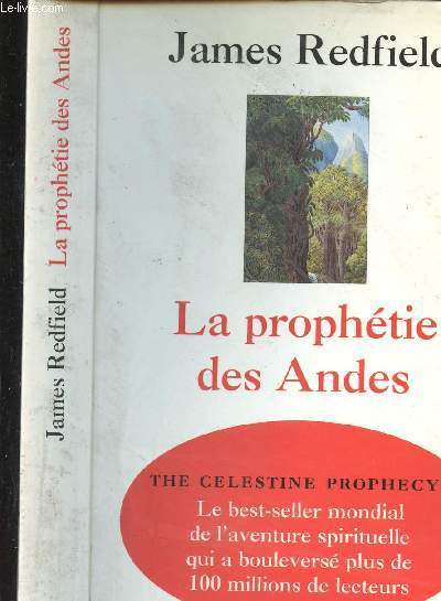 LA PROPHETIE DES ANDES - A LA POURSUITE DU MANUSCRIT SECRET DANS LA JUNGLE DU PEROU