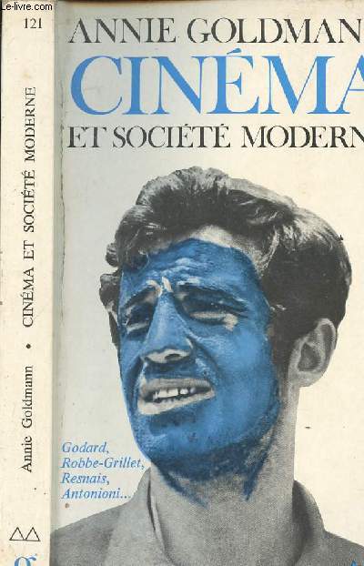 CINEMA ET SOCIETE MODERNE - LE CINEMA DE 1958  1968