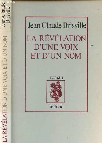 LA REVELATION D UNE VOIX ET D UN NOM