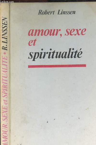 AMOUR, SEXE ET SPIRITUALITE