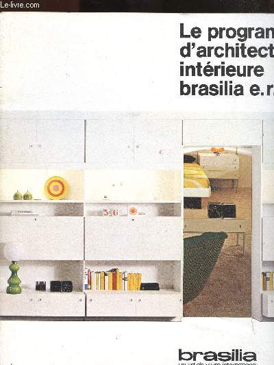 LE PROGRAMME D'ARCHITECTURE INTERIEURE BRASILIA E.R.P.