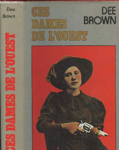 CES DAMES DE L OUEST