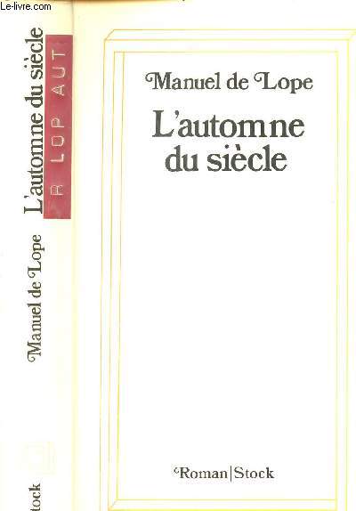 L AUTOMNE DU SIECLE