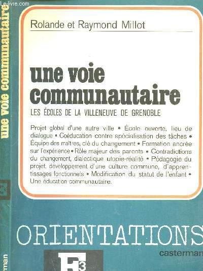 UNE VOIE COMMUNAUTAIRE - LES ECOLES DE LA VILLENEUVE DE GRENOBLE