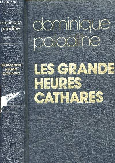 LES GRANDES HEURES CATHARES