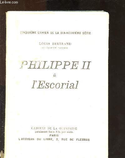 PHILIPPE II A L'ESCORIAL