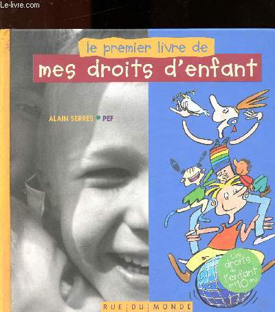 LE PREMIER LIVRE DE MES DROITS D'ENFANTS