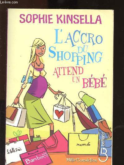 L'ACCRO DU SHOPPING ATTEND UN BEBE