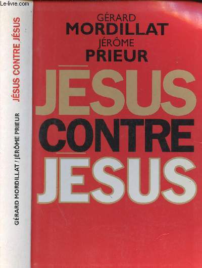 JESUS CONTRE JESUS