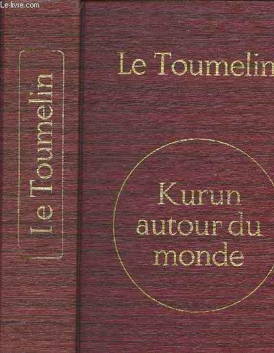 KURUN AUTOUR DU MONDE 1949-1952