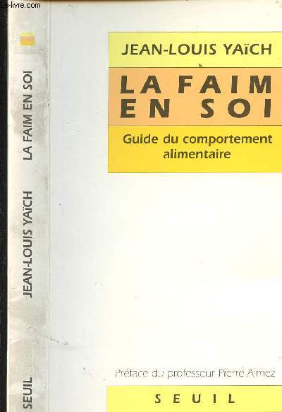 LA FAIM EN SOI - GUIDE DU COMPORTEMENT ALIMENTAIRE