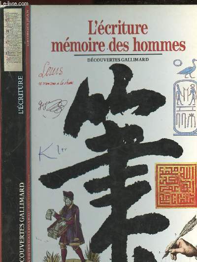 L ECRITURE MEMOIRE DES HOMMES