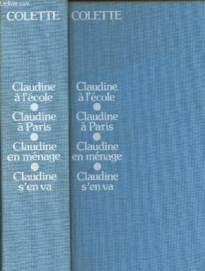 CLAUDINE A L ECOLE/ CLAUDINE A PARIS / CLAUDINE EN MENAGE / CLAUDINE S EN VA