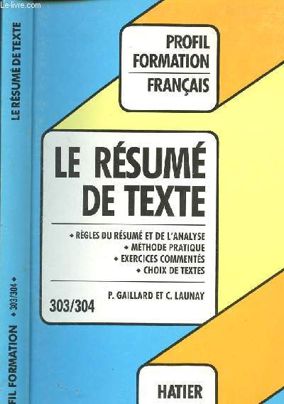 LE RESUME DU TEXTE - PROFIL FORMATION FRANCAIS