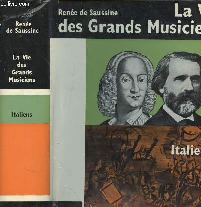 LA VIE DES GRANDS MUSICIENS ITALIENS