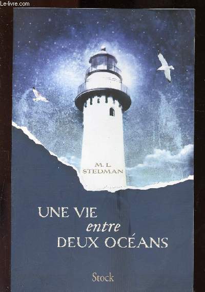 UNE VIE ENTRE DEUX OCEANS