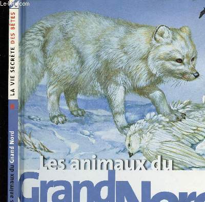 LES ANIMAUX DU GRAND NORD