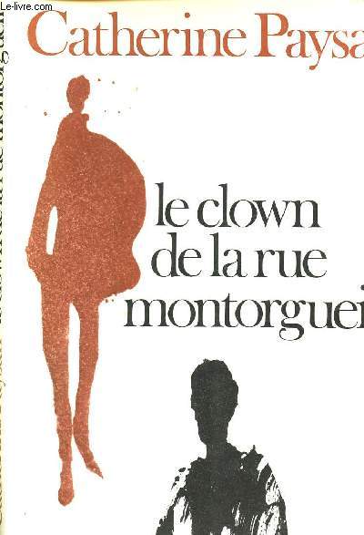 LE CLOWN DE LA MONTORGUEIL