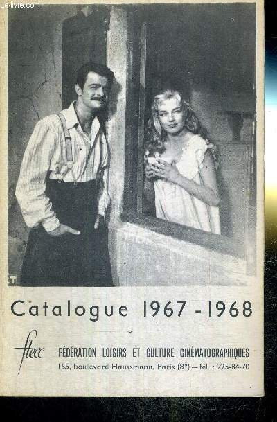 CATALOGUE 1967-1968 / les trs riches heures du cinma muet / longs mtrages en tous genres / les milles et un visage du cinma : courts et moyens mtrages / galerie des illustres auteurs