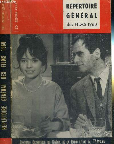 REPERTOIRE GENERAL DES FILMS 1960 - CENTRALE CATHOLIQUE DU CINEMA, DE LA RADIO ET DE LA TELEVISION
