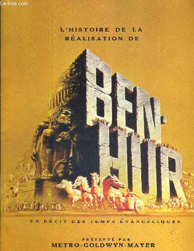 BEN-HUR - UN RECIT DES TEMPS EVANGELIQUES