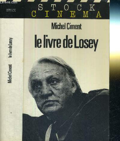 LE LIVRE DE LOSEY - ENTRETIENS AVEC LE CINEASTE